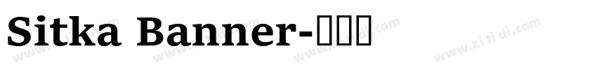 Sitka Banner字体转换